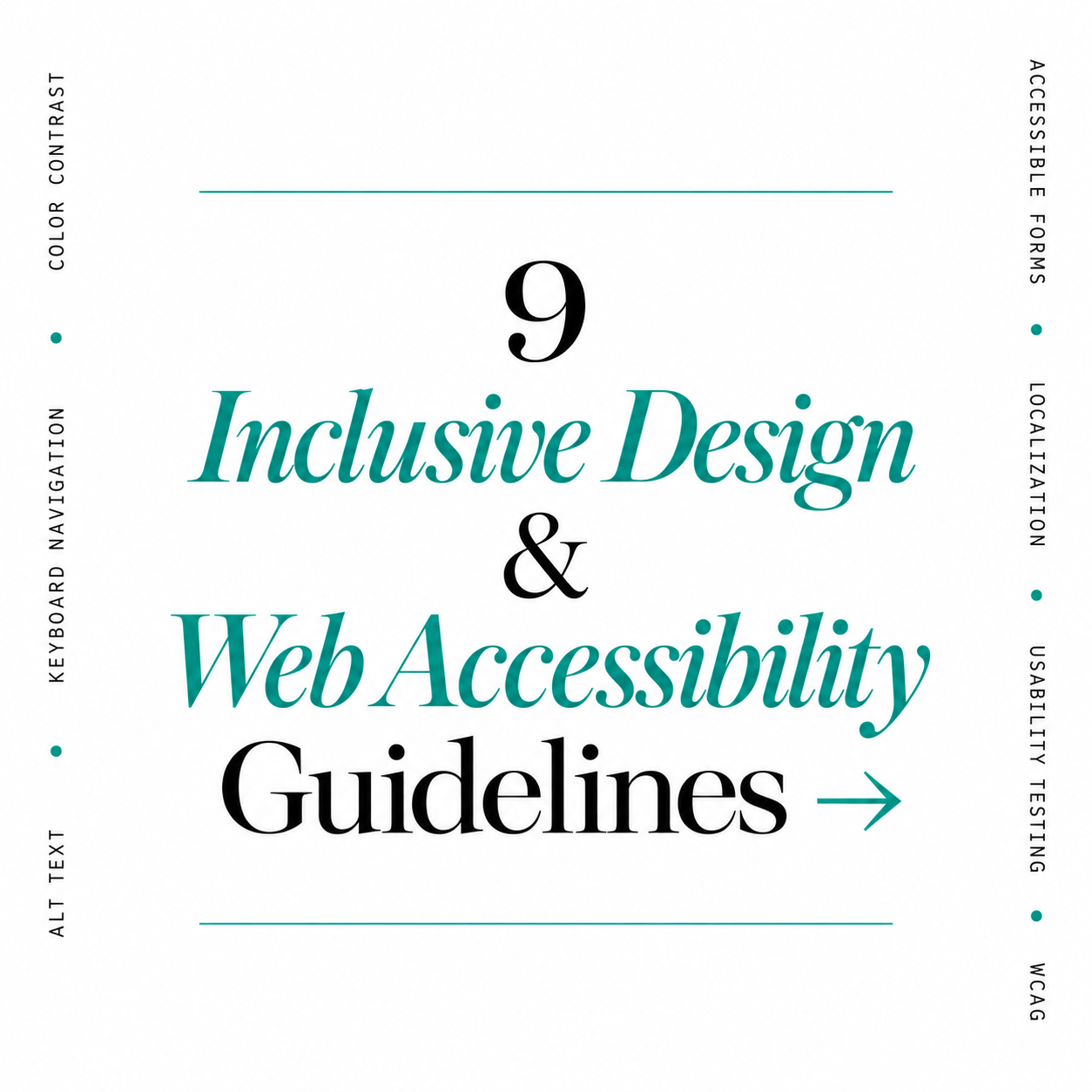 9 Inclusive Design and Web Accessibility Guidelines for Better Digital Products